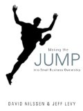 Making the Jump is a book about small business ownership by Seattle entrepreneur Jeff Levy